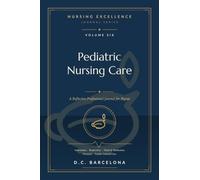 NURSING EXCELLENCE JOURNAL: Pediatric Nursing Care