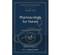 NURSING EXCELLENCE JOURNAL: Pharmacology for Nurses