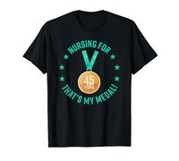 Nursing for 45 Years That's my Medal Nurse 45th Anniversary T-Shirt