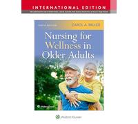 Nursing for Wellness in Older Adults, International edition