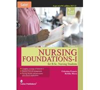 Nursing Foundations- I For B.Sc. Nursing Students