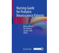 Nursing Guide for Pediatric Neuroscience Patients
