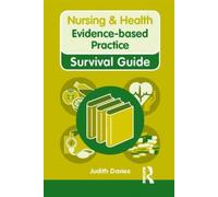 Nursing & Health Survival Guide: Evidence Based Practice
