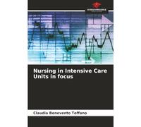 Nursing in Intensive Care Units in focus