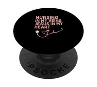 Nursing In My Veins Jesus In My Heart Nurse PopSockets Adhesive PopGrip