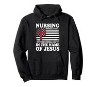 Nursing in The Name Of Jesus American Flag Christian Nurse Pullover Hoodie