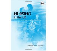 Nursing in the UK: A Handbook for Nurses from Overseas and the EU