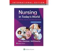 Nursing in Today's World : Trends, Issues, and Management