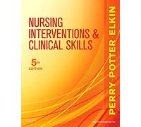 Nursing Interventions & Clinical Skills