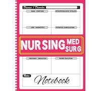 Nursing Med-Surg Notebook: Medical-Surgical Clinical Reference Journal | Disease Assessment & Care Planning Organizer for Nursing Students & Professionals