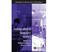 Nursing Medical Emergency Patients: 22 (Essential Clinical Skills for Nurses)