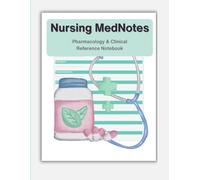 Nursing MedNotes - Pharmacology & Clinical Reference Notebook: is designed for nursing students and professionals who need a clear, reliable, and ... and clinical insights all in one place