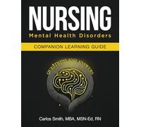 NURSING: Mental Health Disorders: Companion Learning Guide