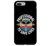 Nursing Not Considered a Profession Proud Nurse Save Lives Case for iPhone 7 Plus/8 Plus