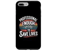 Nursing Not Considered a Profession Proud Nurse Save Lives Case for iPhone 7 Plus/8 Plus