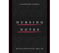 NURSING NOTES: A Knowledge Journal