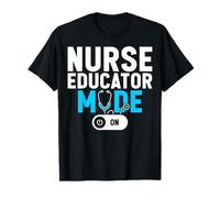 Nursing Nurse Instructor Gifts - Nurse Educator Mode Off T-Shirt