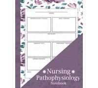 Nursing Pathophysiology Blank Disease Template Notebook & Note Guide: Memory Journal for Organizing Notes | Medical Review Information Paper & ... Pathophysiology Notebook 8.5" × 11" 150 Pages
