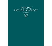Nursing Pathophysiology Blank Disease Template Notebook & Note Guide: The Perfect Blank Notebook & Note Guide for Pathophysiology