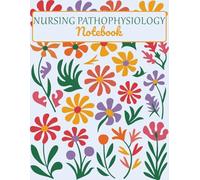 Nursing Pathophysiology Notebook: Nursing Pathophysiology Organizer - Structured Disease Notes for Nursing School & Clinical Practice