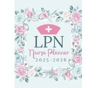 nursing planner 2025-2027 for students: Licensed Practical Nurse Academic and Clinical Organizer And Calendar from August 25 through July 27 with Assignment Tracker and Semester Organizer