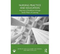 Nursing Practice and Education: Aspiring to Excellence through Seven Pillars of Learning