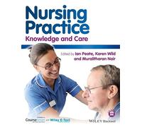 Nursing Practice: Knowledge and Care