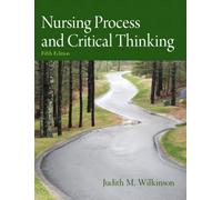 Nursing Process and Critical Thinking