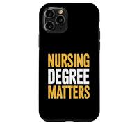 Nursing Professional Degree Matters Political Protest Case for iPhone 11 Pro