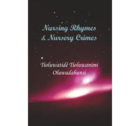 Nursing Rhymes & Nursery Crimes