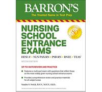 Nursing School Entrance Exams: HESI A2 / NLN PAX-RN / PSB-RN / RNEE / TEAS (Barron's Test Prep)