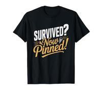 Nursing School Survivor Officially Pinned Ceremony Humor T-Shirt