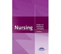 Nursing: Scope and Standards of Practice