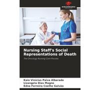Nursing Staff's Social Representations of Death: The Oncology Nursing Care Process