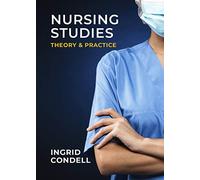 Nursing Studies Theory & Practice