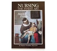 Nursing: The Finest Art, Master Prints