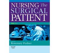 Nursing the Surgical Patient Third Edition