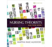 Nursing Theorists and Their Work