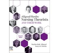 Nursing Theorists and Their Work