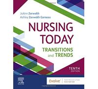 Nursing Today: Transition and Trends