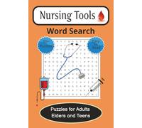 Nursing Tools Word Search Book: Word Searches with Easy to Read Print about Nurses, Medical Equipment, the Nursing Profession and More | 6x9 Inches | ... Our Medical Heroes and Stretching the Mind