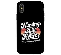 Nursing Where Skill Meets Heart Proud Nurse Save Lives Case for iPhone X/XS