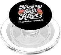 Nursing Where Skill Meets Heart Proud Nurse Save Lives PopSockets PopGrip for MagSafe