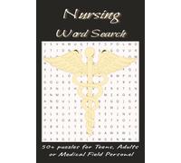 Nursing Word Search: 50+ puzzles | 6 x 9 inches, 110 pages | Great gift for teens, Adults and anyone in the medical field