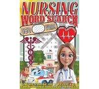 Nursing Word Search: Easy To Read Print With 50+ Puzzles About Nursing, Healthcare, Medical Field, and More | 6xp inch, 110 pages | Gift For Holidays, Vacations, and Spare Time
