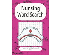 Nursing Word Search: Fun and Educational Nursing-Themed Puzzles for Students, Nurses, and Healthcare Workers | 6x9 inches, 110 pages | 55 Engaging ... Medical Terms, Anatomy, and Hospital Life