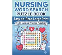 Nursing Word Search Puzzle Book: Large Print Word Search Puzzle Book for Nurses, Nursing Students, and Healthcare Professionals | Word Searches with ... More | 6x9 inches, 110 pages | 50+ Puzzles