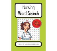 Nursing Word Search Puzzle Book: Word Searches about Nursing | 6x9 inches, 110 + pages | 50+ puzzles