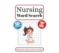 Nursing Word Search Puzzle Book: Word Searches with Easy to Read Print About Nurses, Hospitals and More | 6x9 inches 110 pages | 50+ Puzzles … Gift for vacations, Holidays and Free Times