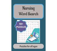 Nursing Word Search Puzzle Book: Word Searches with Easy to Read Print about Nurses, Nursing, and More | 6x9 inches, 110 pages | 50+ Puzzles... Gift for Vacations, Holidays, and Free Time